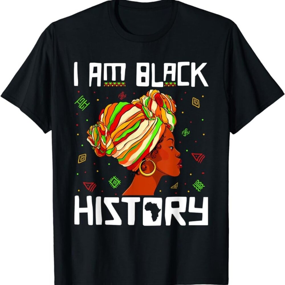 Black Women I Am Black History Month Tee